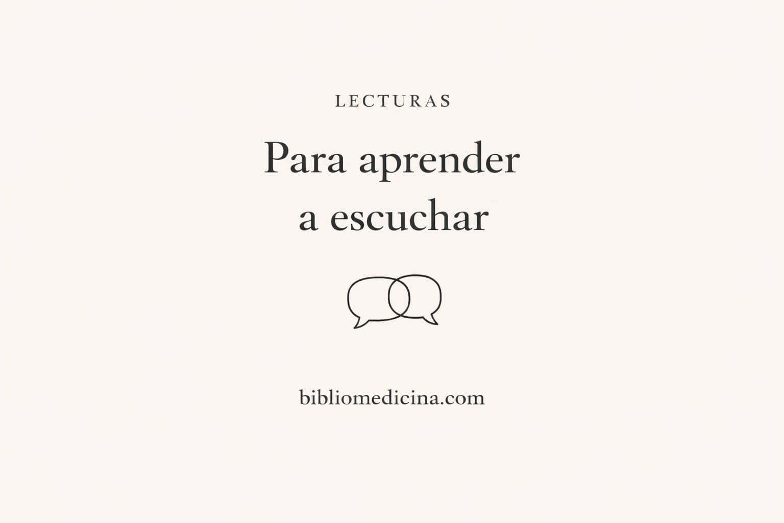 Lecturas para aprender a escuchar